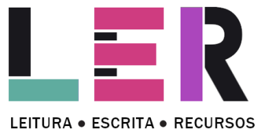 Projeto LER: Leitura, Escrita e Recursos